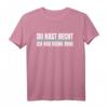 Lustiges 'Du Hast Recht, Ich Hab Meine Ruhe' T-Shirt – Witziges Sprüche Shirt für Alltag, Büro & Freizeit