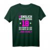 Endlich volljährig 18 Jahre T-Shirt - Lustiges Geschenk für Mädchen zum 18. Geburtstag, Party Deko & Geburtstagsoutfit