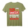 Ich mag romantische Spaziergänge zum Nachbarn T-Shirt – Lustiges Geschenk für Einweihung, Abschied, Umzug & Nachbarschaftsfeiern