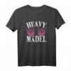 Heavy Mädel Metal T-Shirt für Frauen – Bikerin, Rockerin & Festival Outfit, perfektes Geschenk für Metal Fans & Bands