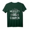 Mir Reichts Ich Geh Campen Lustiges Camping T-Shirt – Perfekt für Camper, Wohnmobil- und Zelturlauber, Naturfreunde & Campingfans