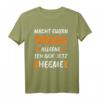 DDR Ossi Ostdeutschland Ostalgie Geschenk T-Shirt mit lustigem Spruch – Perfektes Ostalgie Outfit für Sachsen, Dresden & Ostdeutsche
