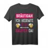 Lustiges Bräutigam JGA T-Shirt mit Spruch - Polterabend & Junggesellenabschied Outfit für Männer, Party & Spaß