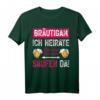 Lustiges Bräutigam JGA T-Shirt mit Spruch - Polterabend & Junggesellenabschied Outfit für Männer, Party & Spaß