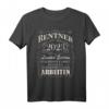 Rentner 2023 - Lustiges Ruhestand Geschenk T-Shirt für Opa und Kollegen mit Spruch