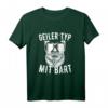 Geiler Typ Mit Bart T-Shirt – Stolzes Statement für Bartträger, Männer mit Vollbart & Bartpflege Fans