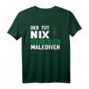 Malediven Reise Urlaub Geschenk T-Shirt – Perfekt für Reiseliebhaber & Urlaub Fans mit lustigem Spruch