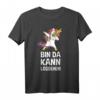 Bin Da Kann Losgehen Lustiges Spruch T-Shirt – Witziges Fun Shirt für Zuspätkommer & Humorliebhaber