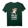 Bin Da Kann Losgehen Lustiges Spruch T-Shirt – Witziges Fun Shirt für Zuspätkommer & Humorliebhaber
