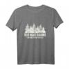 HapKoala T-Shirt mit Wald Spruch – Lustiges Forest Sayings Motiv für Natur- und Waldliebhaber