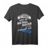 Lustiges Metallbauer T-Shirt mit Spruch – Perfektes Geschenk für Handwerker & Metallbauer zu Weihnachten & Geburtstag