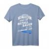 Lustiges Metallbauer T-Shirt mit Spruch – Perfektes Geschenk für Handwerker & Metallbauer zu Weihnachten & Geburtstag