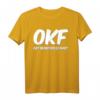 OKF Ortskontrollfahrt Lustiges T-Shirt – Perfektes Geschenk für Autofahrer, Freunde und Partyfans zu Geburtstag & Weihnachten
