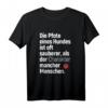 T-Shirt mit Hundemotiv - Für Hundebesitzer und Hundeliebhaber, lustiges Geschenk für Tierfreunde