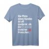 T-Shirt mit Hundemotiv - Für Hundebesitzer und Hundeliebhaber, lustiges Geschenk für Tierfreunde