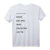 Lebe so, dass die AFD was dagegen hätte - Anti-AFD Statement T-Shirt für Demonstrationen & Proteste