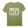 Der tut nix, der will nur spielen T-Shirt – Lustiges Humor T-Shirt für Freunde, perfekt als Geschenk