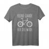 KEINE GNADE FÜR DIE WADE MTB Mountainbike Radfahrer Geschenk T-Shirt – Lustiges T-Shirt für MTB Fans, Biker & Radfahrer als Weihnachts- oder Geburtstagsgeschenk