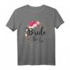 Bride To Be T-Shirt für Junggesellinnenabschied & Hochzeit - Perfektes Gruppenshirt für JGA, Verlobung & Bachelorette-Party