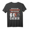 Lustiges Geocaching T-Shirt mit Spruch – Perfektes Geschenk für Geocacher und GPS-Liebhaber für Weihnachten, Geburtstag und Abenteuer