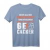 Lustiges Geocaching T-Shirt mit Spruch – Perfektes Geschenk für Geocacher und GPS-Liebhaber für Weihnachten, Geburtstag und Abenteuer