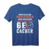 Lustiges Geocaching T-Shirt mit Spruch – Perfektes Geschenk für Geocacher und GPS-Liebhaber für Weihnachten, Geburtstag und Abenteuer