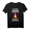 Mit Straßenwärter anlegen T-Shirt – Lustiges Geschenk für Straßenwärter, Straßenbauer und Azubis im Straßenbau und Winterdienst