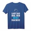 Lass Das Mal Den Heiko Machen! Personalisiertes Namensspruch T-Shirt als Geschenk zum Geburtstag, Namenstag & Vatertag für Männer, Väter & Opas