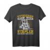 Stapler fahren nur die Besten Staplerfahrer T-Shirt – Perfekt für Lageristen, Spediteure & Logistikprofis