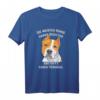 Die meisten Hunde haben Besitzer - Amstaffs haben Personal T-Shirt für Hundeliebhaber, Herrchen & Frauchen, perfekt als Geschenk & Hingucker
