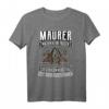 Lustiges Maurer Motiv T-Shirt mit Zunftzeichen und Spruch – Perfektes Geburtstagsgeschenk für Maurer, Bauarbeiter und Kollegen