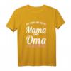 Die besten Mama und Oma der Welt T-Shirt – Humorvolles Muttertagsgeschenk für Mama und Großmutter