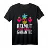 Helmut 100 Jahre Garantie Lustiges Mallorca T-Shirt für Partyurlauber und Inselbesucher
