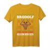 Lustiges Weihnachts-T-Shirt 'Brodolf the Red Nose Gainzdeer' – Originelles Geschenk für Weihnachtsliebhaber & Weihnachtsmarktbesucher