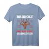 Lustiges Weihnachts-T-Shirt 'Brodolf the Red Nose Gainzdeer' – Originelles Geschenk für Weihnachtsliebhaber & Weihnachtsmarktbesucher