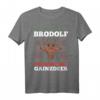 Lustiges Weihnachts-T-Shirt 'Brodolf the Red Nose Gainzdeer' – Originelles Geschenk für Weihnachtsliebhaber & Weihnachtsmarktbesucher