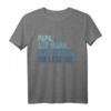 Papa Der Mann Der Mythos Die Legende T-Shirt - Originelles Vatertags- und Geburtstagsgeschenk für den besten Papa
