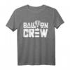 Ballon Crew Ballonflug T-Shirt – Lustiges Heißluftballon Motiv für Ballonfahrer, Piloten & Luftfahrtfans