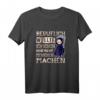 Humorvolles Sensenmann T-Shirt mit Spruch - Perfekt für Fans von schwarzem Humor, Halloween & als Geschenk für Freunde mit sarkastischer Lebenseinstellung