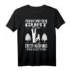 Arborist Baumpfleger Baumkletterer T-Shirt - Lustiges Forstwirtschaft Motiv für Waldarbeiter & Förster