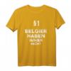 §1 Belgier Haben Immer Recht Geschenk-Idee - Lustiges Belgien T-Shirt für Weihnachten, Urlaub & Geburtstage