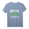 Mir Egal Ich Bleibe Mönchengladbach Fan T-Shirt – Perfektes Fußballfan Geschenk für Fans & Freunde zu Weihnachten & Geburtstag