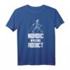 Nordic Walking Stöcke Wandern Bergsteigen Spruch T-Shirt – Perfekt für Natur- und Outdoor-Fans, Bergsteiger und Wanderfreunde