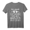 Ich werde nicht aufgeben, ganzen Weg nur Fluchen - Lustiges Wander-, Lauf- und Bergsteiger T-Shirt für Outdoor-Sportler