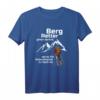 Bergretter Bergsteiger gehen dorthin, wo es für Hubschrauber zu hoch ist - Lustiges Statement T-Shirt für Bergwandern, Bergrettung und Naturfans