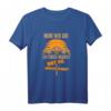 Nur wo Du zu Fuß warst - Wander- und Bergsteiger T-Shirt für Natur- und Bergliebhaber, ideal für Alpen, Tirol & Dolomiten