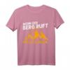 Lustiges Wander T-Shirt mit Spruch 'Wenn der Berg ruft muss ich gehen' – Perfektes Geschenk für Wanderer und Bergsteiger