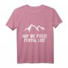 Bergmenschen Bergsteigen Wandern Outfit Damen T-Shirt - Perfektes Geschenk für Outdoor-Fans, Bergsteigerinnen & Wanderliebhaberinnen