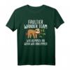 Lustiges Faultier Wander Team Wandern Bergsteigen Spruch T-Shirt – Perfektes Geschenk für Wanderliebhaber, Bergsteiger & Outdoor-Fans