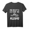 MIR REICHT‘S ICH FAHR‘ INS ALLGÄU Bergwandern Langarmshirt – Perfekt für Bergliebhaber, Naturfreunde & Allgäu-Urlauber
